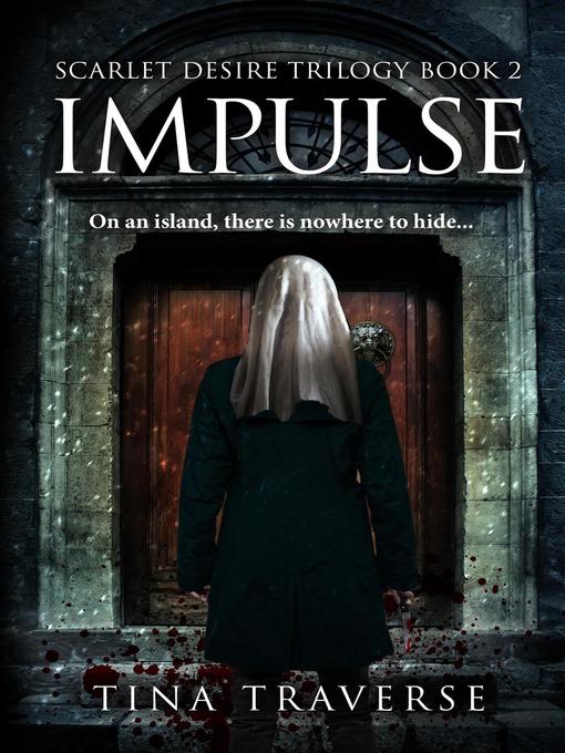 Title details for Impulse by Tina Traverse - Available